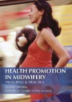 Health Promotion in Midwifery : Principles and practice (PDF eBook)