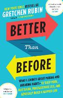 Better Than Before: Mastering the Habits of Our Everyday Lives (ePub eBook)
