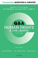 Concentrate Questions and Answers Human Rights and Civil Liberties: Law Q&A Revision and Study Guide