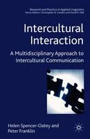 Intercultural Interaction: A Multidisciplinary Approach to Intercultural Communication