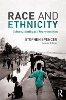 Race and Ethnicity: Culture, Identity and Representation