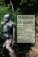 Medieval Outlaws: Twelve Tales in Modern English Translation