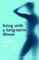 Living with a Long-term Illness: The Facts (ePub eBook)