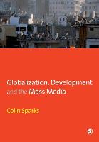 Globalization, Development and the Mass Media (PDF eBook)