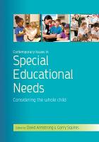 Contemporary Issues in Special Educational Needs: Considering the Whole Child