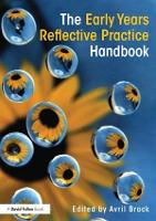 Early Years Reflective Practice Handbook, The