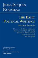  Rousseau: The Basic Political Writings: Discourse on the Sciences and the Arts, Discourse on the Origin...