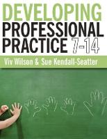 Developing Professional Practice 7-14