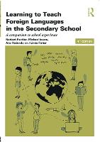Learning to Teach Foreign Languages in the Secondary School: A companion to school experience
