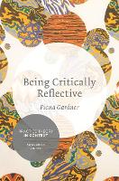 Being Critically Reflective: Engaging in Holistic Practice (PDF eBook)
