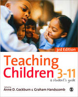 Teaching Children 3-11: A Student's Guide
