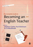 Complete Guide to Becoming an English Teacher, The