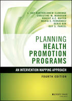 Planning Health Promotion Programs: An Intervention Mapping Approach (ePub eBook)